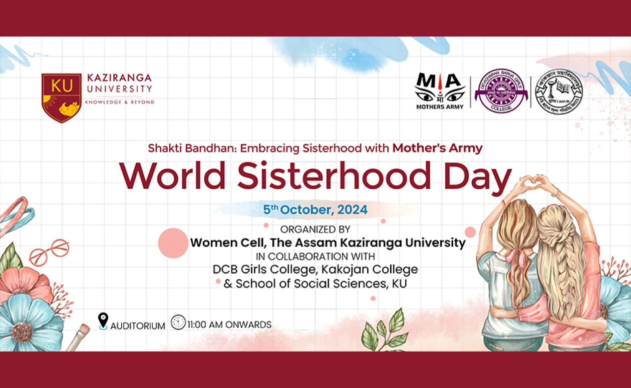 Women Cell of Assam Kaziranga University jointly Celebrated World Sisterhood Day on 5th October.