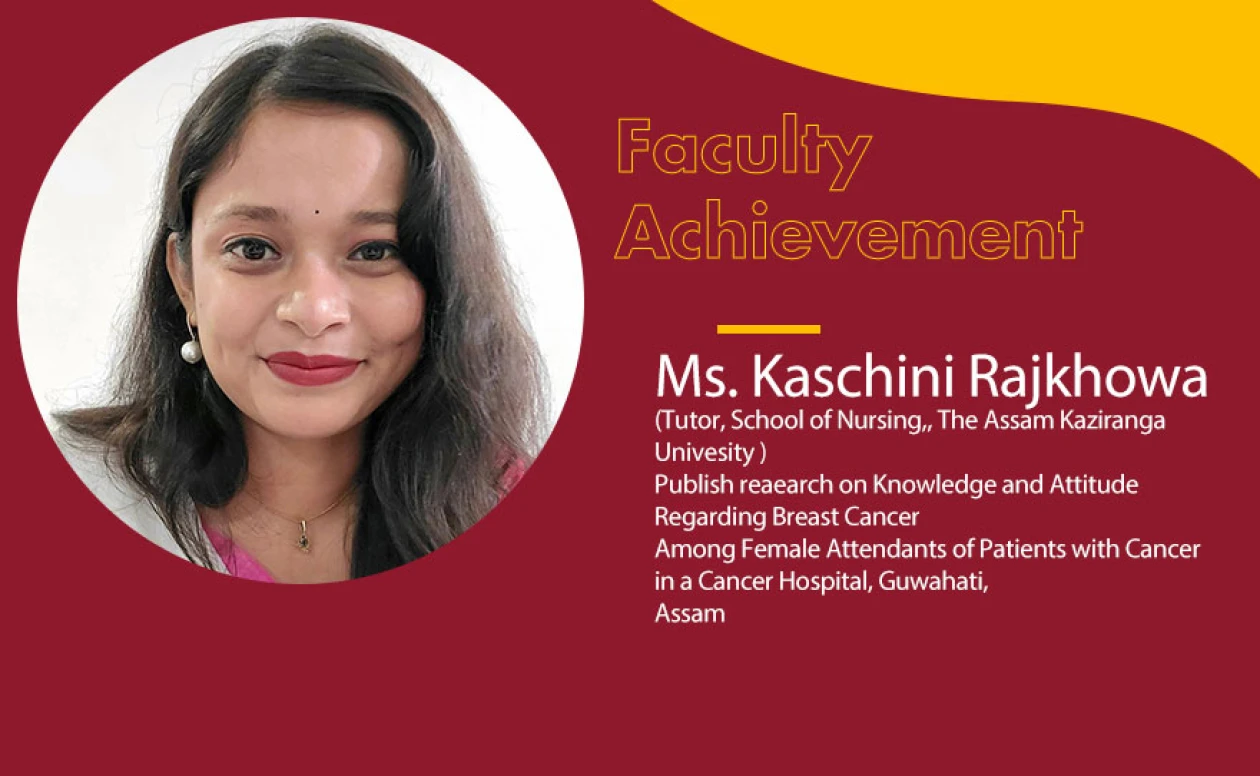Publish research on Knowledge and Attitude Regarding Breast Cancer Among Female Attendants of Patients with Cancer in a Cancer Hospital, Guwahati