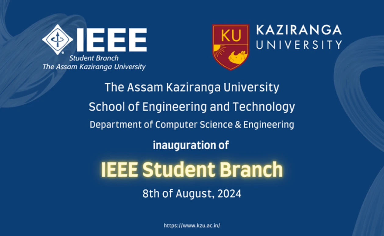 Inauguration of IEEE Student branch, The Assam Kaziranga University